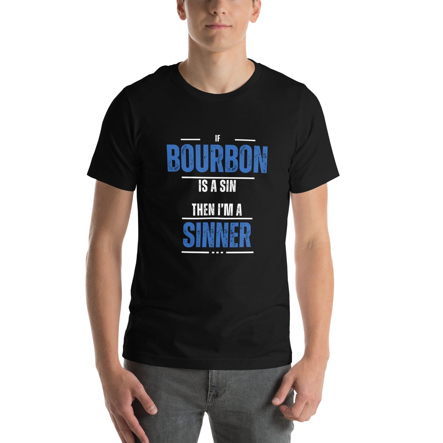 Bourbon Sinner Unisex T-Shirt